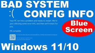 BAD SYSTEM CONFIG INFO Blue screen error in Windows 11 and Windows 10 [upl. by Merta567]