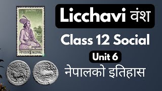 Licchavi Dynasty of Nepal  Class 12 Social Studies  History of Nepal Unit 6  Ancient History [upl. by Ellswerth]