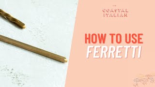 How to use FERRETTI [upl. by Wylma130]