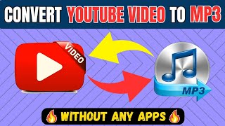 How To Convert YouTube Video To Mp3  Video To Mp3 Without Any Apps [upl. by Smiga]