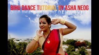 Bihu Dance বিহুTutorial By Asha Neog  ANG Creations  Part 2 [upl. by Estes]