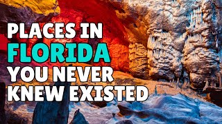 Ten great places in Florida you never knew existed [upl. by Dahl]