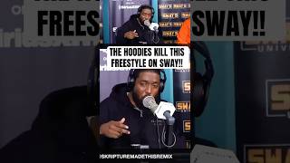 THE HOODIES Kill This Freestyle on SWAY REMIX [upl. by Ahsened749]