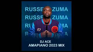 RUSSELL ZUMA  AMAPIANO 2023 MIX  DJ Ace ♠️ [upl. by Eive]