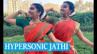 Hypersonic Jathi  Bharatanatyam Choreography  Nidhi amp Neha [upl. by Aznerol317]