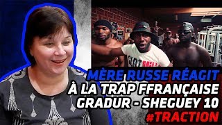 RUSSIAN MOM REACTS TO FRENCH TRAP  Gradur  Sheguey 10 Traction  REACTION [upl. by Noakes]