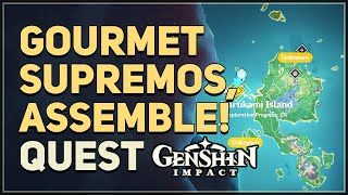 Gourmet Supremos Assemble Genshin Impact [upl. by Joelie]