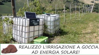 Come fare un impianto di irrigazione SOLARE per un orto domestico  Parte 1 [upl. by Lleoj]