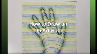 Op Art Hand [upl. by Anitsyrhc]