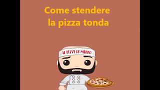 Come stendere la pizza tonda  Scopri come farlo a mano in maniera semplice [upl. by Adnorhs514]