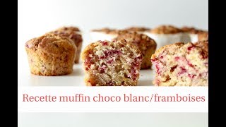 muffin ultra moelleux chocolat blanc framboise recette de base simple et rapide [upl. by Aihset]