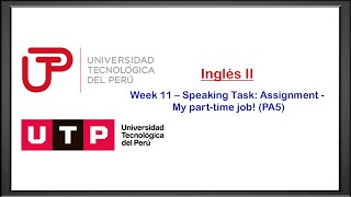 Week 11 – Speaking Task Assignment  My parttime job PA5 [upl. by Anauq]