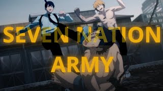 Chainsaw Man  Seven Nation Army  AMV [upl. by Garrity]