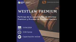 Capacitación de Westlaw Premium y Proview de Thomson Reuters [upl. by Matheson]