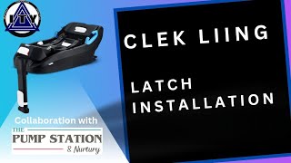 LATCH Installation Clek Liing Base [upl. by Kcirdnek]