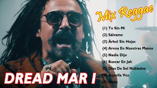 Dread Mar I  Reggae 2021  Mix Éxitos Sálvame [upl. by Eidurt]