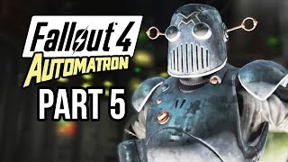 Fallout 4 Automatron Gameplay Walkthrough Part 5  MECHANIST [upl. by Naivart]