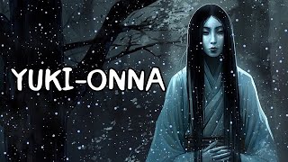 The Legend of Yukionna  Japan’s Vengeful Snow Woman [upl. by Paucker798]