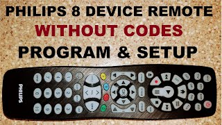 Easily Program and Setup Philips 8 Device Remote Control [upl. by Cherye]