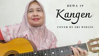 KANGEN DEWA 19  COVER BY SRI WIDATI [upl. by Eimar262]