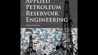 Applied Petroleum Reservoir Engineering  Chapter 1 [upl. by Nimzaj]