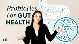 The Benefits Of Probiotics  Improve Your Gut Health  Nutritionist Explains  Myprotein [upl. by Weinstock909]