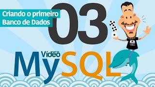 Curso MySQL 03  Criando o primeiro Banco de Dados [upl. by Lled]