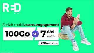 RED by SFR  Forfait Mobile sans engagement 100Go 5G à 799euros par mois [upl. by Einafpets]