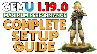 Cemu Emulator  The Complete Guide to Perfect Performance [upl. by Whittaker]