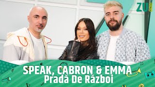 SPEAK feat Cabron amp Emma  Pradă De Război LIVE la Radio ZU [upl. by Leinad]