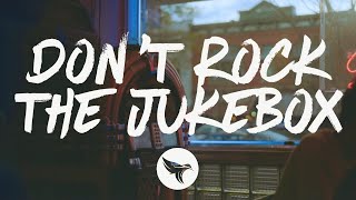 Alan Jackson  Dont Rock the Jukebox Lyrics [upl. by Norihs388]