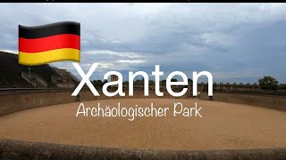 Xanten  Archälogischer Park Germany NRW In 4K [upl. by Hourigan]