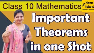 Class 10 Important Theorems in one shot  Mathematics [upl. by Alius]