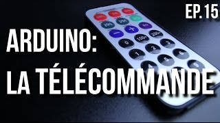 URI  Arduino Ep15  Comment utiliser une télécommande [upl. by Gasperoni]