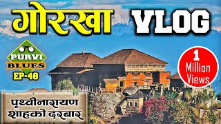 Gorkha Palace  Mungling to Gorkha Ride  Historical Place of Nepal  Prithvi Narayan Shah History [upl. by Artenra709]