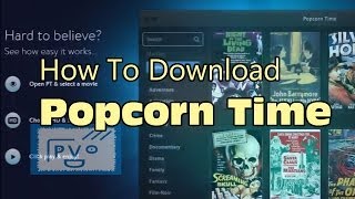 How to Download Popcorn Time [upl. by Bathsheba]