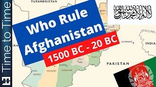 Rulers of Afghanistan 1500 BC to 20 BC [upl. by Eisteb]