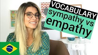 Empathy vs Sympathy  Vocabulary  Port [upl. by Colly]