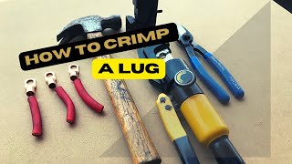 How to crimp a lug 3 methods tested [upl. by Aivatnahs848]