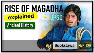 Rise of Magadha  Ancient History for UPSC [upl. by Farnham]