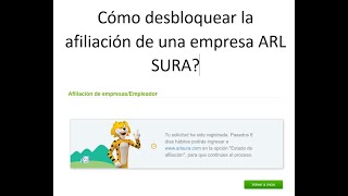 Cómo desbloquear la afiliación de una empresa ARL SURA [upl. by Ambert]