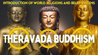 THERAVADA BUDDHISM  FOUR NOBLE TRUTHS  EIGHT FOLD PATH  TRIPITAKA  BUDDHISM  WORLD RELIGIONS [upl. by Brigette59]