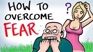 How to Overcome Fear [upl. by Campball]