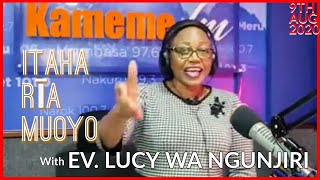 Itaha Rīa Muoyo  Ev Lucy Wa Ngunjiri  9th August 2020 [upl. by Edroi]