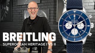 Breitling Superocean Heritage vs Superocean Heritage II  SwissWatchExpo [upl. by Angle]