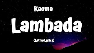 Kaoma  Lambada LyricsLetra [upl. by Dionisio]