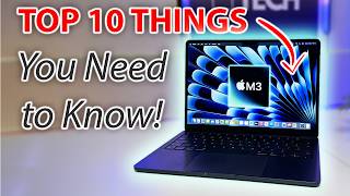 M3 MACBOOK AIR  10 THINGS to know before BUYING [upl. by Romeo]