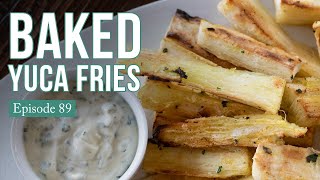 Baked Yuca Fries [upl. by Annadal684]