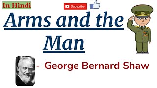 Arms and the Man by George Bernard Shaw  Summary and Details in Hindi [upl. by Redwine236]