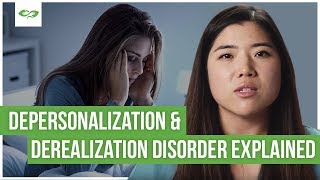 What Are Derealization amp Depersonalization Disorder [upl. by Allimac]